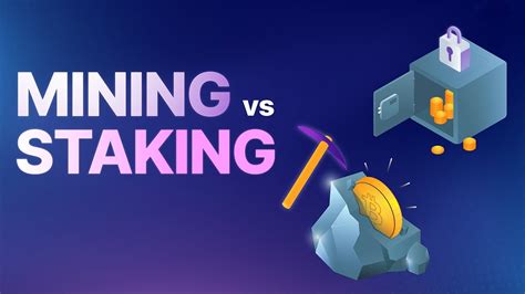 Crypto Staking vs Mining: What’s the Difference and How Do .